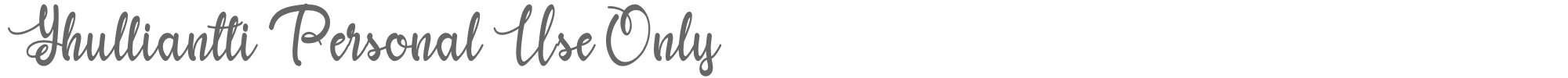 Yhulliantti Yhulliantti Personal Use Only.ttf font preview